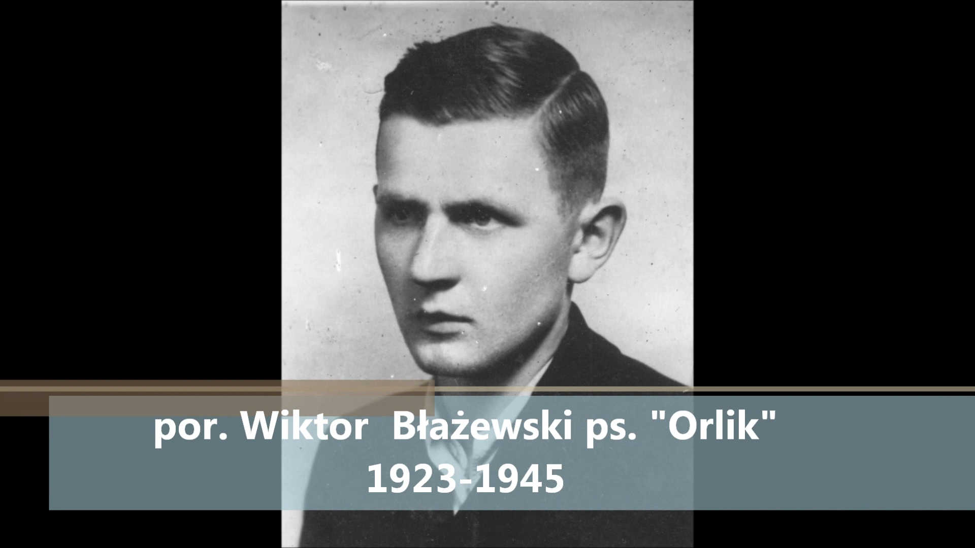 Por. Wiktor Błażewski ps. Orlik, 1945